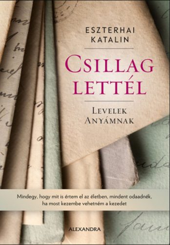 Csillag lettél - Eszterhai Katalin