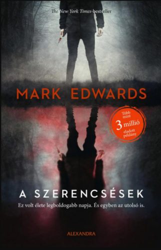 A szerencsések - Mark Edwards