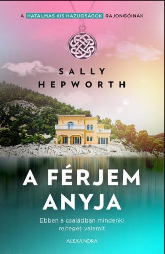 A férjem anyja - Sally Hepworth