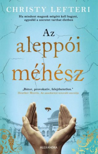 Az aleppói méhész - Christy Lefteri