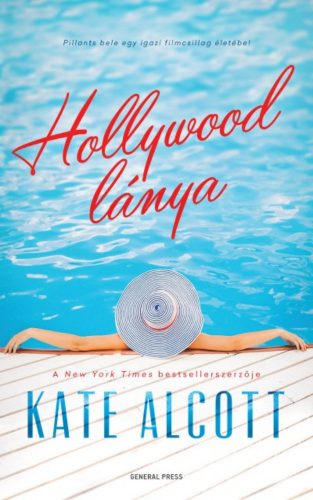 Hollywood lánya (Kate Alcott)