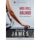 Meg kell halnod /Világsikerek (Peter James)