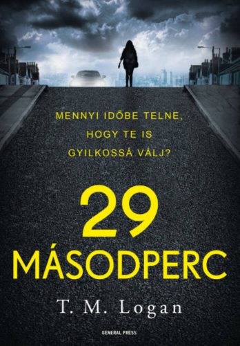 29 másodperc (T. M. Logan)