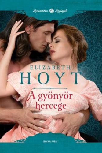 A gyönyör hercege - Elizabeth Hoyt