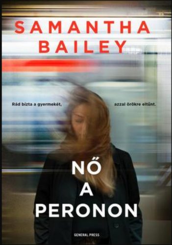 Nő a peronon - Samantha M. Bailey