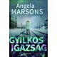 Gyilkos igazság - Angela Marsons