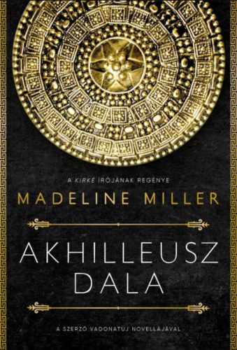 Akhilleusz dala - Madeline Miller