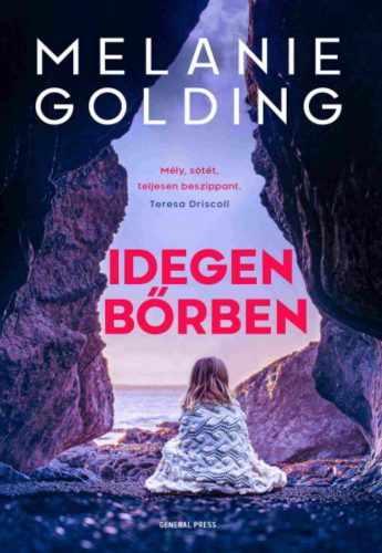 Idegen bőrben - Melanie Golding