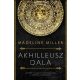 Akhilleusz dala - Madeline Miller