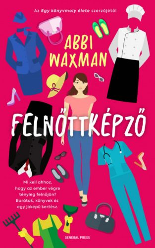 Felnőttképző - Abbi Waxman