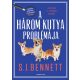 A három kutya problémája - S. J. Bennett