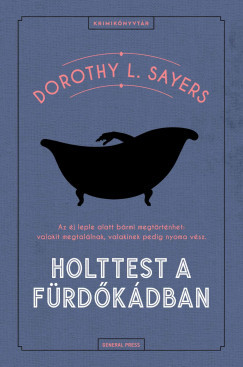 Holttest a fürdőkádban - Dorothy L. Sayers