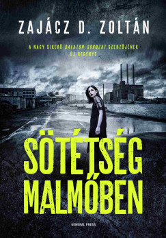 Sötétség Malmőben - Zajácz D. Zoltán