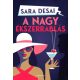 A nagy ékszerrablás - Sara Desai