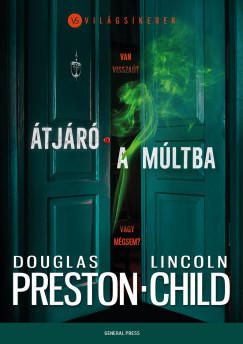 Átjáró a múltba - Douglas Preston