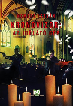 Kronovizor: Az időlátó gép - Nemere István