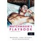 The Matchmaker’s Playbook - A csábítás szabályai /Szárnysegéd Bt. 1. (Rachel Van Dyken)