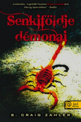 Senkiföldje démonai (S. Craig Zahler)