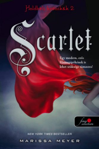 Scarlet - Holdbéli krónikák 2. (Marissa Meyer)