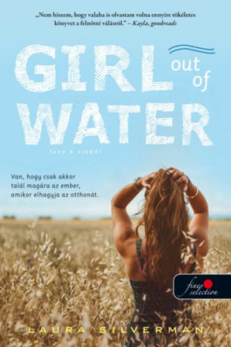 Girl out of Water - Lány a vízből (Laura Silverman)