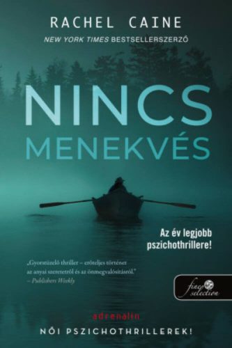 Nincs menekvés - Stillhouse Lake 1. (Rachel Caine)