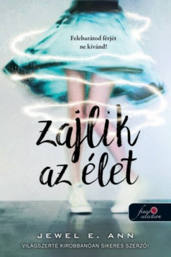 Zajlik az élet (Jewel E. Ann)