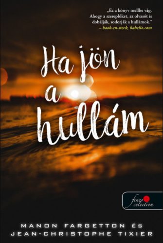 Ha jön a hullám - Manon Fargetton - Jean-Christophe Tixier