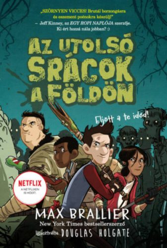 Az utolsó srácok a Földön - Az utolsó srácok a földön 1. (Max Brallier)