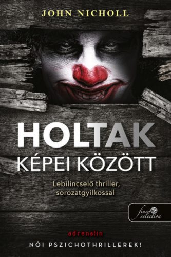 Holtak képei között - John Nicholl