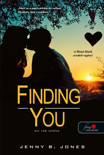 Finding You - Ott rám találsz - Jenny B. Jones