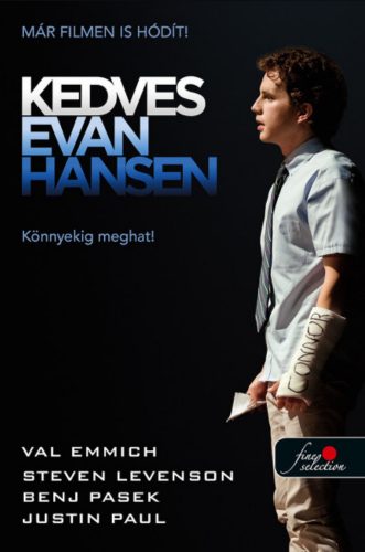 Kedves Evan Hansen - Val Emmich - Steven Levenson - Benj Pasek - Justin Paul