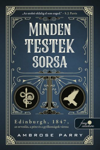 Minden testek sorsa - Ambrose Parry