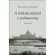 A birkahodálytól a parlamentig - Életinterjú - Gálszécsy András