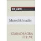 Szabadságra ítélve - Kis János