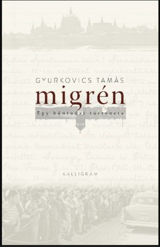 Migrén - Gyurkovics Tamás