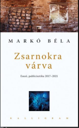 Zsarnokra várva - Markó Béla