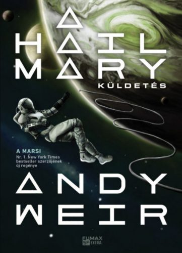 A Hail Mary-küldetés - Andy Weir