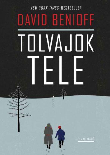 Tolvajok tele - David Benioff