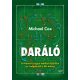 Daráló - A Premier League taktikai fejlődése az ívelgetéstől a tiki-takáig (Michael Cox)