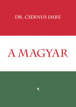 A magyar - Dr. Csernus Imre