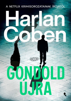 Gondold újra - Harlan Coben