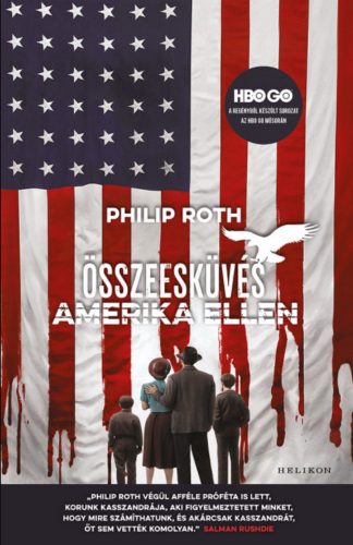 Összeesküvés Amerika ellen - Philip Roth