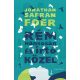 Rém hangosan és irtó közel - Johnatan Safran Foer