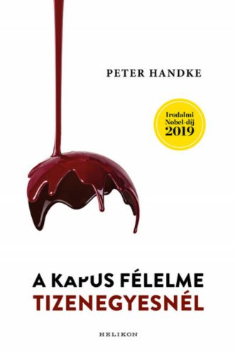 A kapus félelme tizenegyesnél - Peter Handke