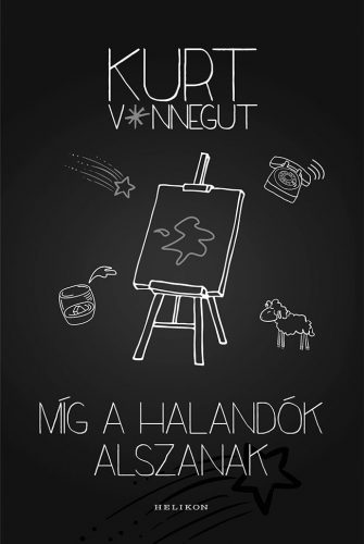 Míg a halandók alszanak - Kurt Vonnegut