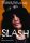 Slash - Anthony Bozza