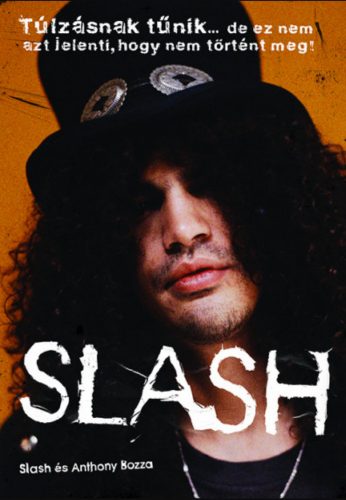 Slash - Anthony Bozza