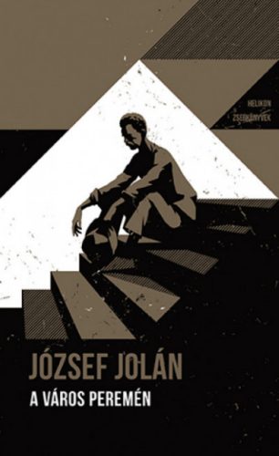 A város peremén - József Jolán