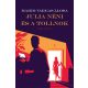 Julia néni és a tollnok - Mario Vargas Llosa