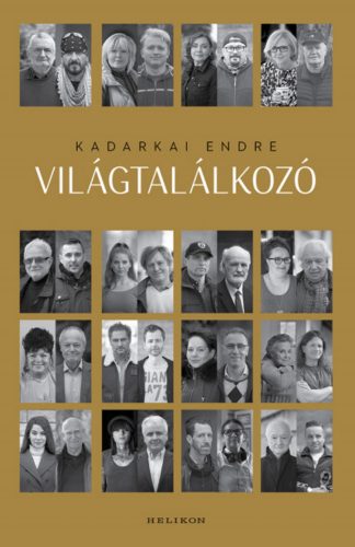 Világtalálkozó - Kadarkai Endre